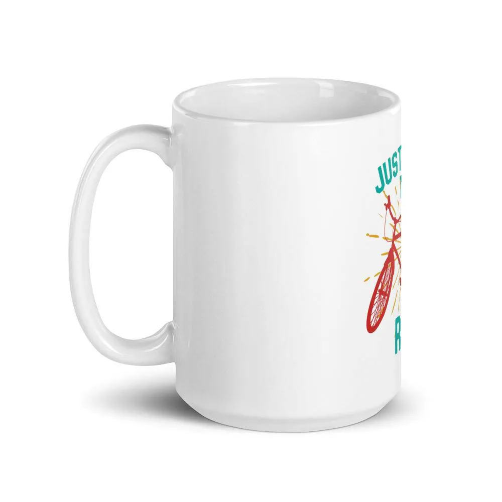 Just enjoy the ride mug