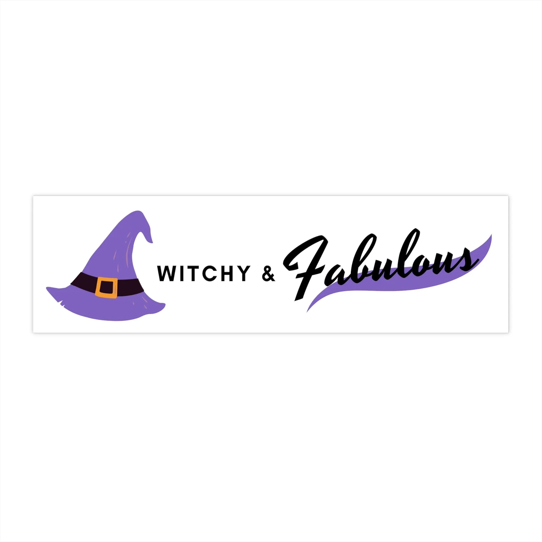Witchy and Fabulous Bumper Stickers